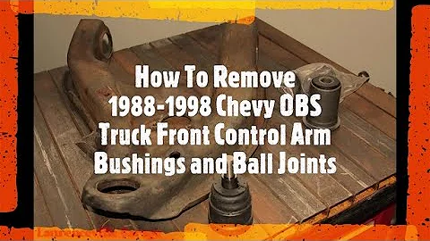 1988-1998 Chevy OBS Truck Front Control Arm Bushings and Ball Joints teardown