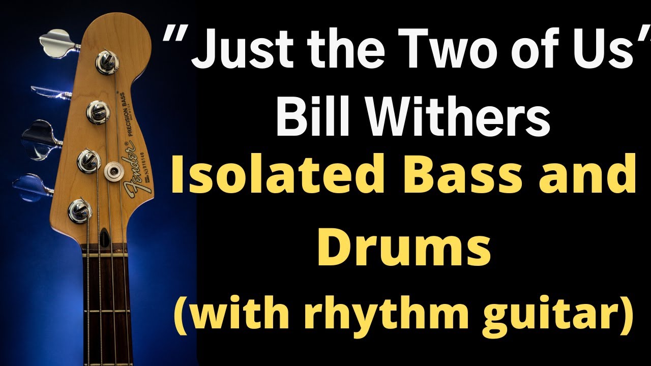 Just The Two Of Us by Bill Withers - Bass Guitar - Digital Sheet