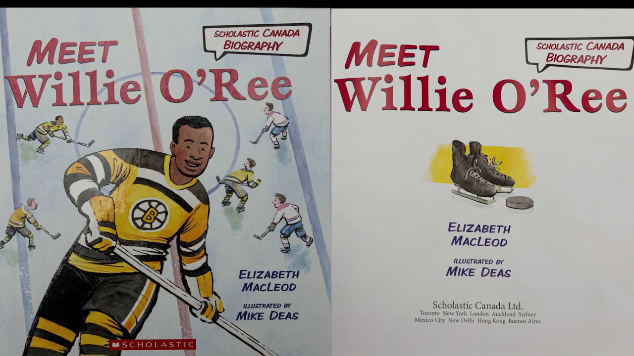 Meet Willie O'Ree (Scholastic Canada Biography): MacLeod, Elizabeth, Deas,  Mike: 9781443175616: : Books