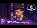 525 Live Sessions: Maxim Vaga - This Love Ain&#39;t No Funny Thing | En Lefko 87.7