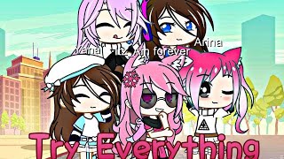 Try Everything | Gacha Club | by NyAwa NH