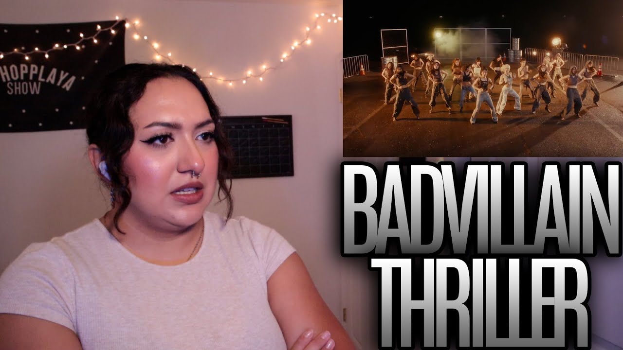 BADVILLAIN - 'THRILLER' MV Reaction