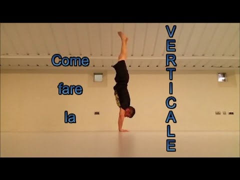 Come fare la verticale - Esercizi e Progressioni - YouTube