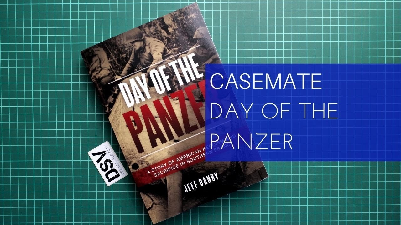 Casemate Publishing Day of the Panzer Book Review