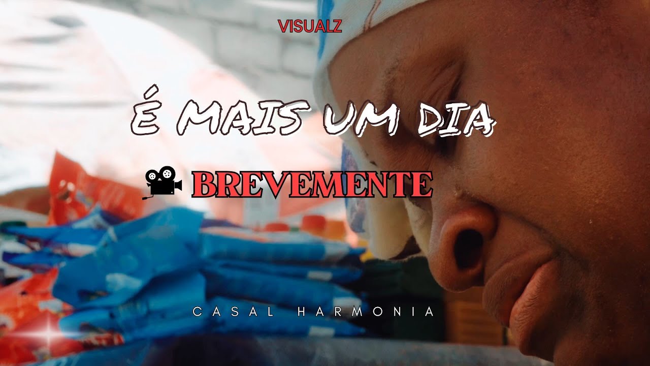 Brevemente - Casal Harmonia