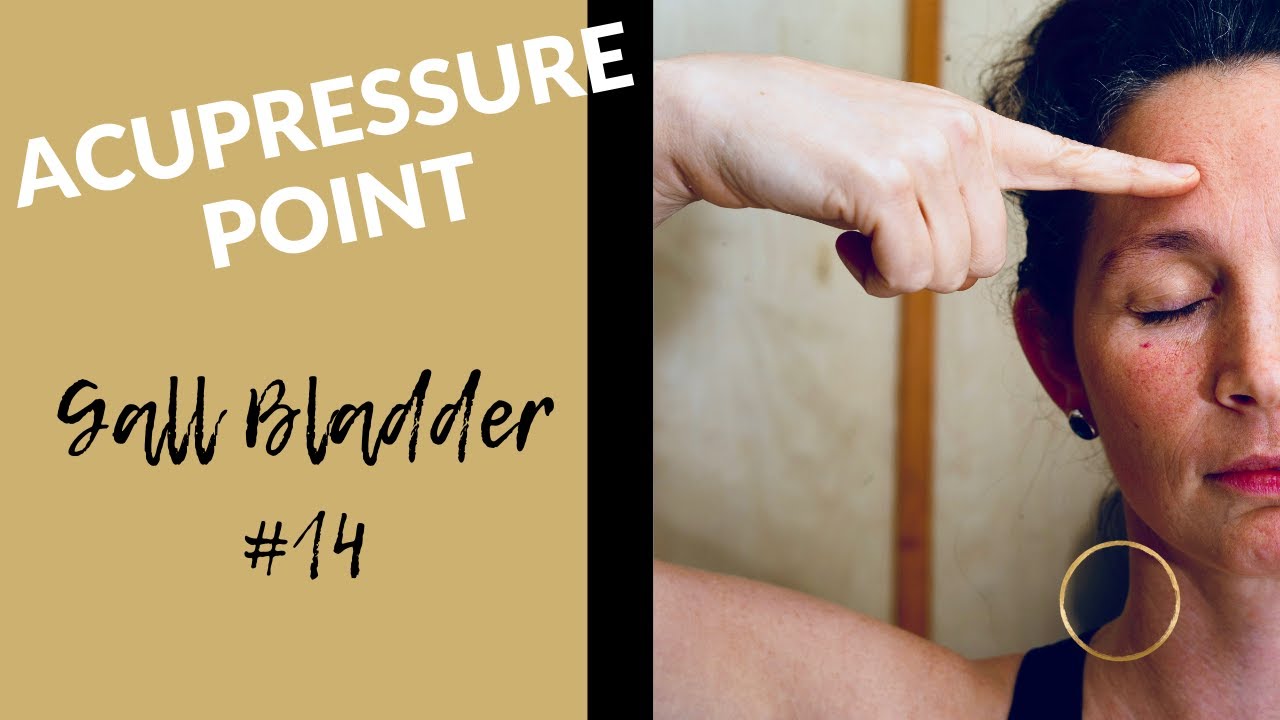 Acupressure Point Gall Bladder 14 Self Acupressure YouTube