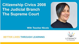 Citizenship Civics 2008: The Judicial Branch