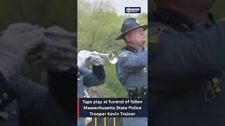 Taps play at funeral of fallen Massachusetts State Police Trooper Kevin Trainor