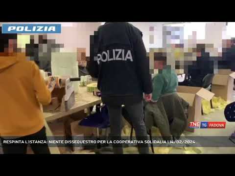 RESPINTA L'ISTANZA: NIENTE DISSEQUESTRO PER LA COOPERATIVA SOLIDALIA | 14/02/2024