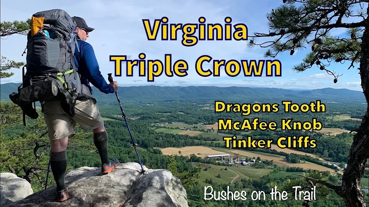 Virginia Triple Crown | Dragons Tooth - McAfee Knob - Tinker Cliffs | Appalachian Trail