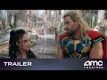 THOR: LOVE AND THUNDER – Trailer (Chris Hemsworth, Tessa Thompson) | AMC Theatres 2022