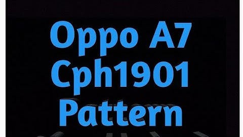 Oppo A7(Cph 1901) Pattern & Frp Umt emmc tool