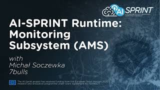 AI SPRINT Runtime: Monitoring Subsystem (AMS)