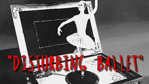 【SAD AND CREEPY MUSIC BOX】"Disturbing Ballet" [HD]