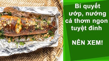 Cá quả (Cá Lóc) nướng bằng nồi chiên không dầu thơm ngon khó cưỡng