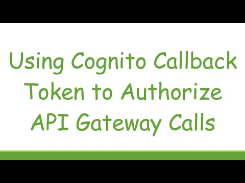 Using Cognito Callback Token to Authorize API Gateway Calls