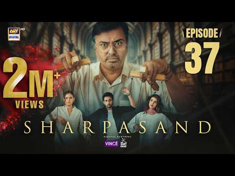 Sharpasand — Episode 37