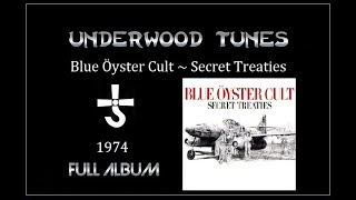 Blue Öyster Cult ~ Secret Treaties ~ 1974 ~ Full Album