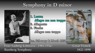 Franck: Symphony in D minor, Lehmann & BambergS (1954) フランク
