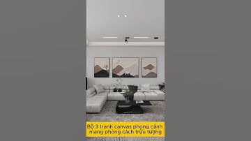 Bộ 3 tranh canvas trừu tượng cho căn nhà hiện đại của bạn #decor #viral #viralvideo