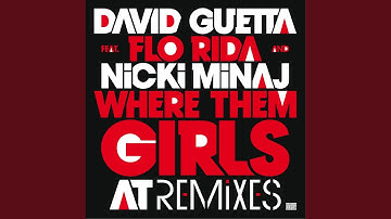 Where Them Girls At (feat. Nicki Minaj & Flo Rida) (Afrojack Remix)