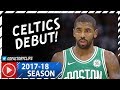 Kyrie Irving Full Highlights Vs Cavaliers 2017 10 17 22 Pts 10 Ast Celtics Debut