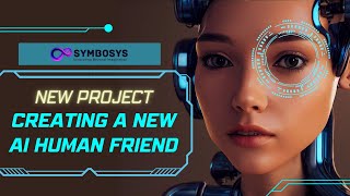 Celebrity Meet Your New AI BFF: Symbosys is Creating a Human-Like Friend Powered by AI! #symbosys Net Worth