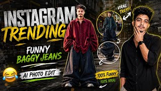 Instagram Trending Funny Baggy Jeans Ai photo Editing | funny big t shirt pant ai photo editing screenshot 4