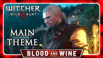 Witcher 3: Blood and Wine ► Main Menu Theme (Goodbye life!)