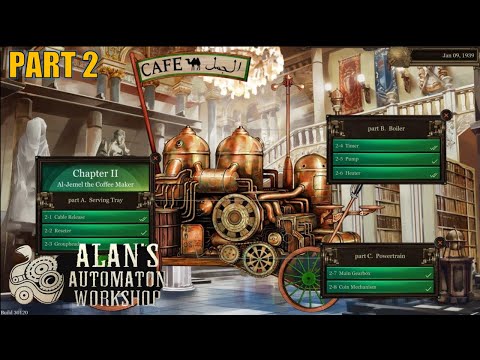 Alanu0027s Automaton Workshop Full Gameplay Part 2 - Chapter 2: Al-Jemel the Coffee Maker
