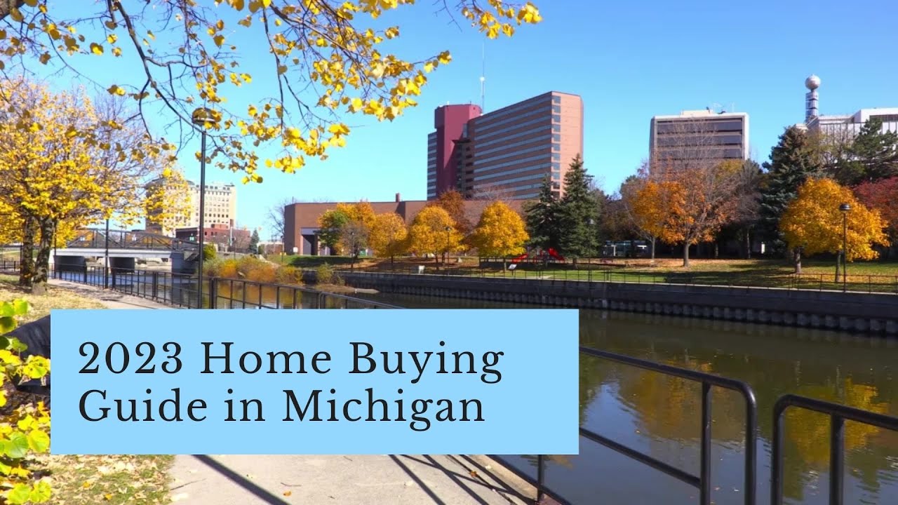 2023 Home Buying Guide in Michigan