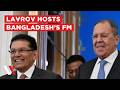 LIVE | Lavrov Hosts Bangladesh's Khalilur Rahman For Talks In Moscow | VERTEX
