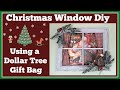 Christmas Window Diy 🎄 Using Dollar Tree Gift Bag