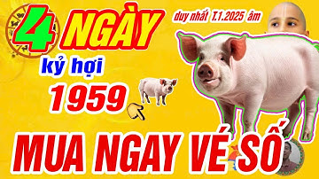 🔴xuất hiện ngày vàng duy nhất nổ lộc lớn. tuổi kỷ hợi 1959 trời thương phật độ trúng số cực giàu
