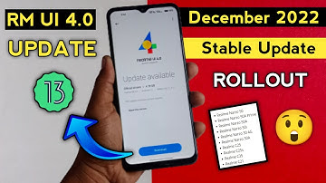 Realme December 2022 New Stable Update | Realme UI 4.0 update | Realme Android 13 New Update Feature