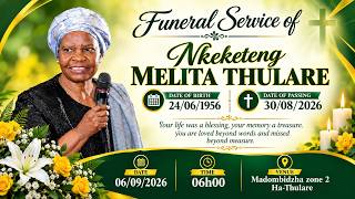 Nkeketeng Melita Thulare - Funeral Service (Madombidzha zone 2)