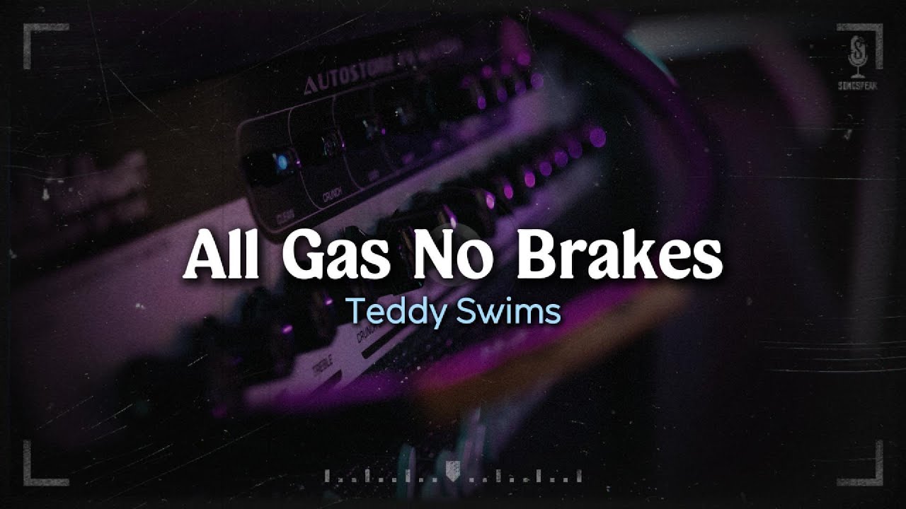 Teddy Swims - All Gas No Brakes (Sub español )