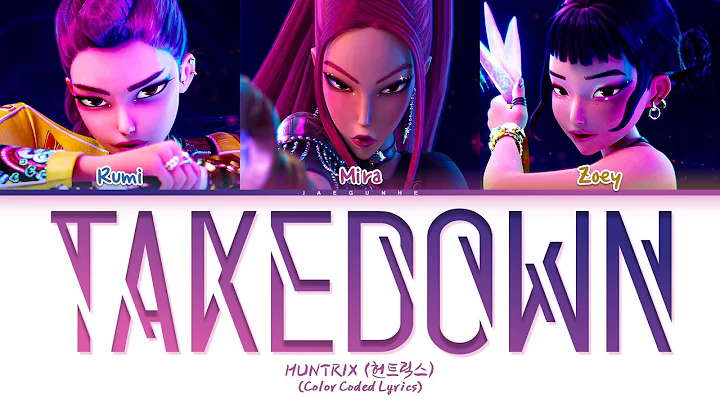 HUNTRIX (헌트릭스) "Takedown" Lyrics (Color Coded Lyrics)
