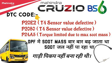 Mahindra cruzio BS6 bus DTC CODE P24A5 P20E2 P2080 T4 sensor value defective problem solve kese kare