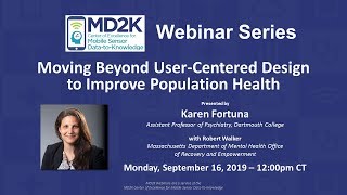 Karen Fortuna — Moving Beyond User-Centered Design to Improve Population Health