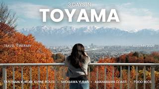 3 Days in Toyama Japan Full Itinerary   Tateyama Kurobe Alpine Route Guide