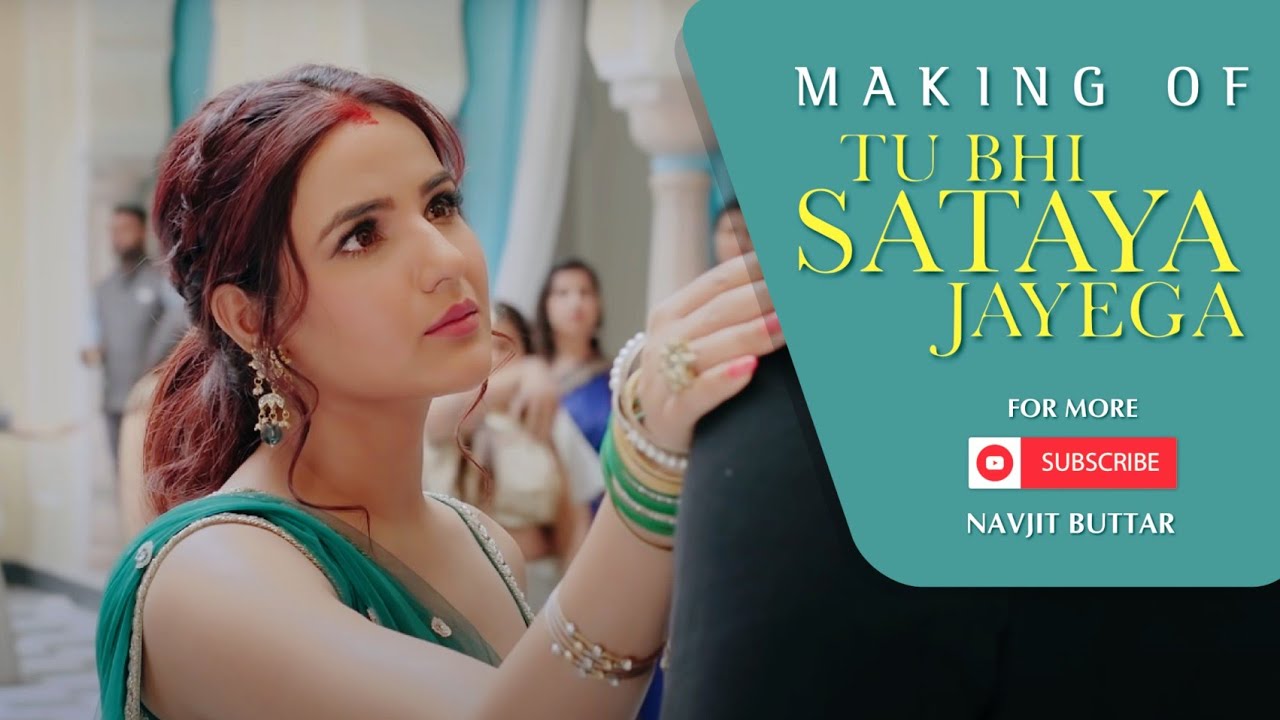 Making of Tu Bhi Sataya Jayega | Vishal Mishra | Aly Goni | Jasmin Bhasin | Navjit Buttar