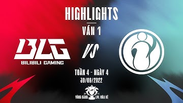 BLG vs IG | Highlights - Game 1 | Tuần 4 Ngày 4 | LPL Mùa Hè 2022