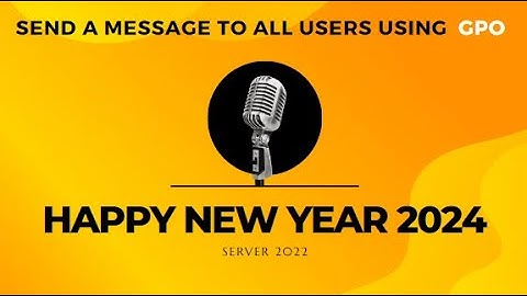 How To Send Message From Domain To All Users | GPO