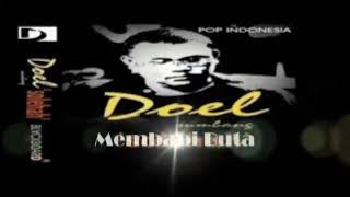 Doel sumbang [ membabi buta ]