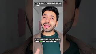 🤖AI Interview Question: What is Context Window in LLMs? #llm #artificialintelligence #ai #interview