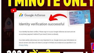 Google AdSense Identity Verification in 1 Minute | How to Verify Google AdSense Account in 2024