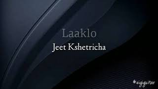 Laaklo - Jeet Kshetricha Guitar chords and lyrics