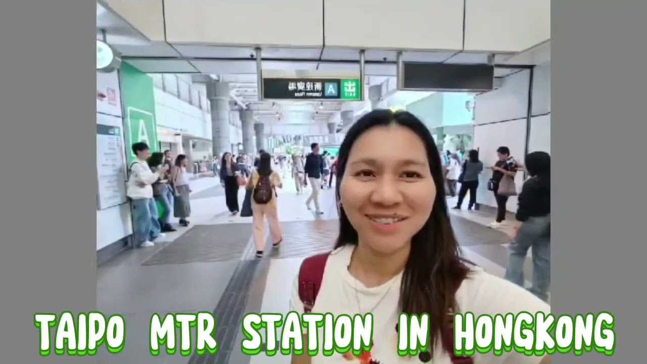 TAIPO MTR STATION IN HONGKONG || ARASHEL IMEE TV