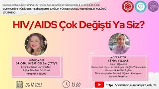 HIV/AIDS Çok Değişti Ya Siz?